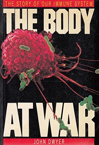 The Body at War