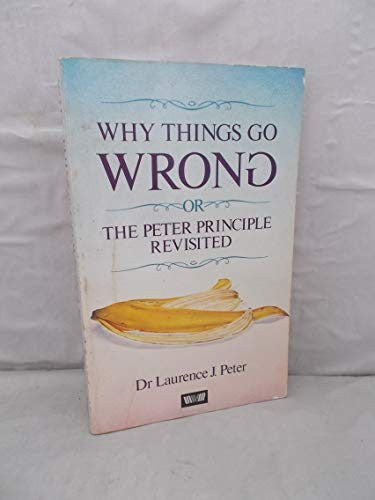 Why Things Go Wrong