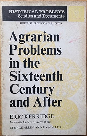 Agrarian Problems in the Sixteenth Century and After