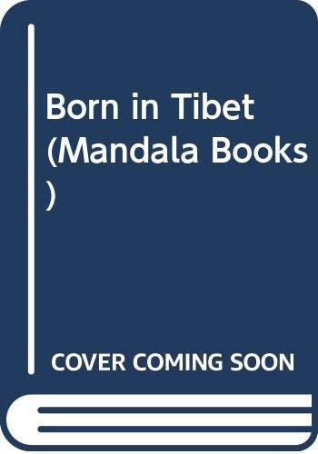 Born in Tibet