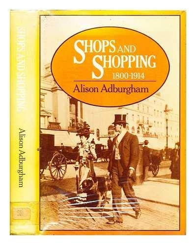 Shops and Shopping, 1800-1914
