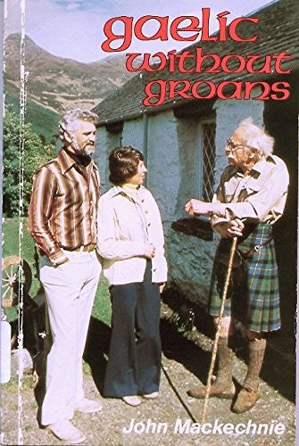 Gaelic without Groans