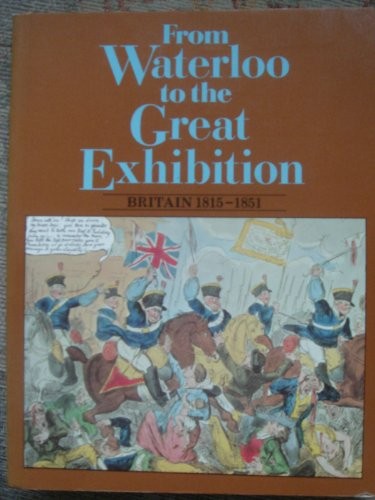 From Waterloo to the Great Exhibition