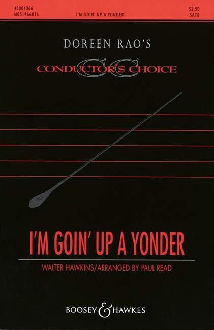 I'm Goin 'UP A Yonder : spiritual. Choeur mixte (SATB) et Piano. chœur PARTITUR. (Choral Music Experience)