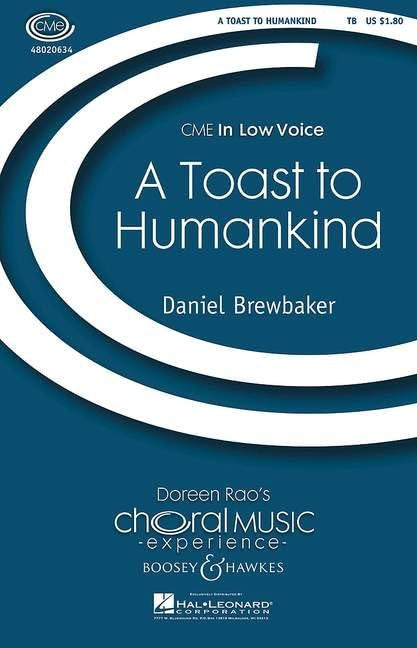 A Toast to Humankind: Men's choir and piano.