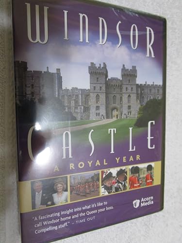 Windsor Castle - A Royal Year
