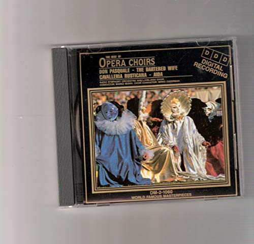 Best of the Opera Choirs