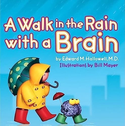A Walk In The Rain With A Brain