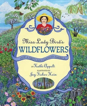 Miss Lady Bird's Wildflowers