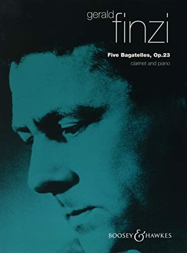 Finzi Five Bagatelles, Op 23 for Clarinet & Piano