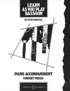 Learn As You Play Bassoon: Accomp. Bassoon Concert Pieces 
