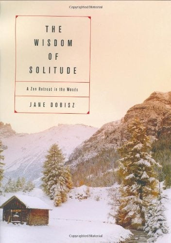 Wisdom of Solitude