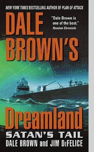 Dale Brown's Dreamland: Satan's Tail