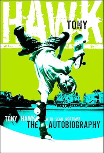 Tony Hawk Professional Skateboarder: The Autobiography