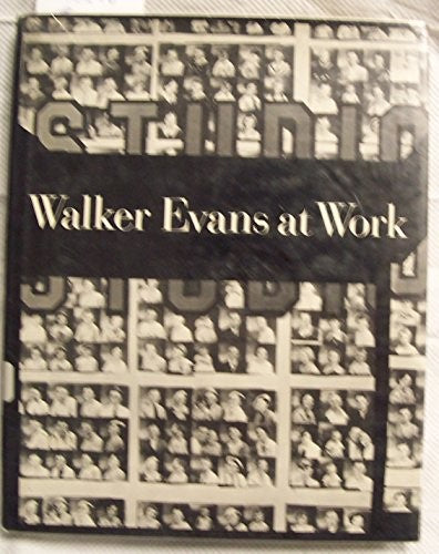 Walker Evans at Work