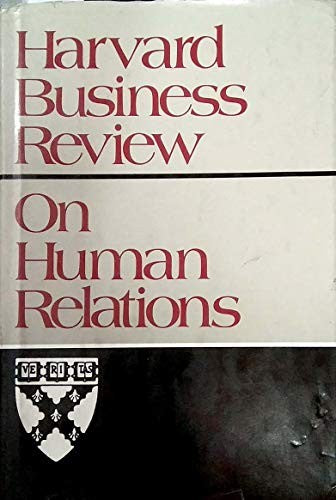 Harvard Business Review--On Human Relations