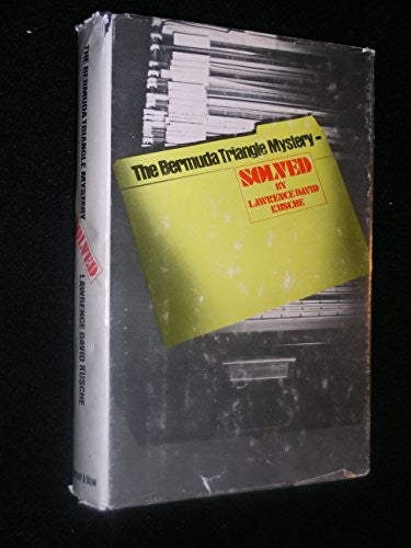 The Bermuda Triangle Mystery--Solved