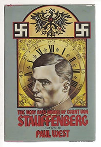 The Very Rich Hours of Count Von Stauffenberg 
