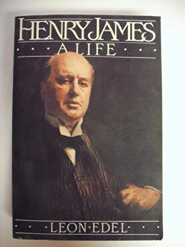 Henry James, a Life
