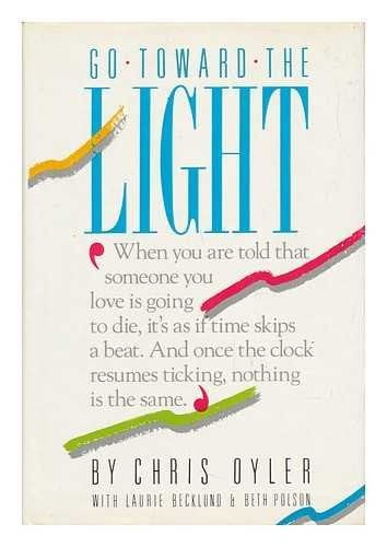 Go Toward the Light