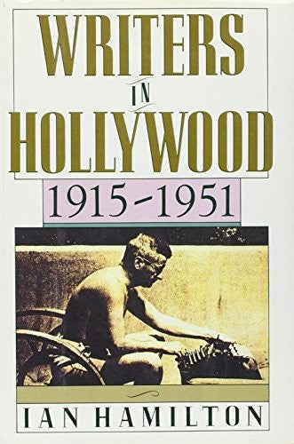 Writers in Hollywood, 1915-1951