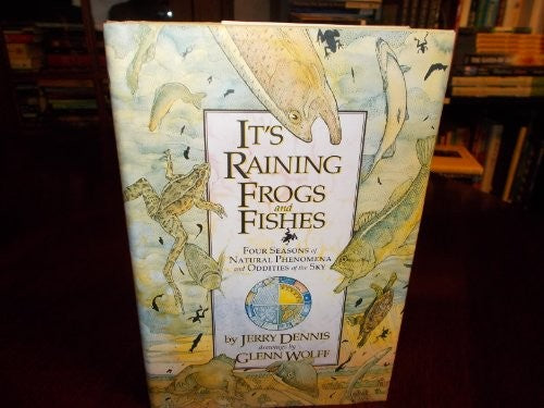 It's Raining Frogs and Fishes