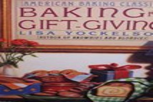 American Baking Classics Series: Baking for Gift-Giving
