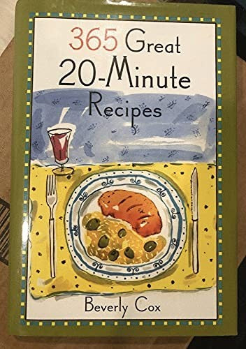 365 Great 20 Minute Recipes