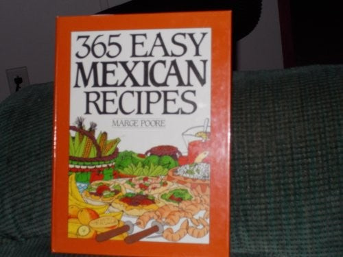 365 Easy Mexican Recipes