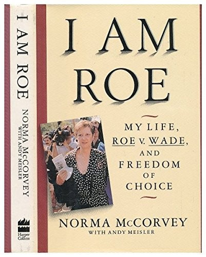 I am Roe