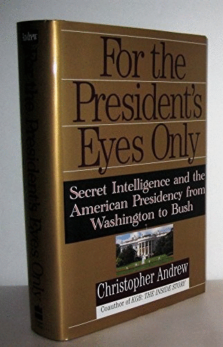 For the President's Eyes Only