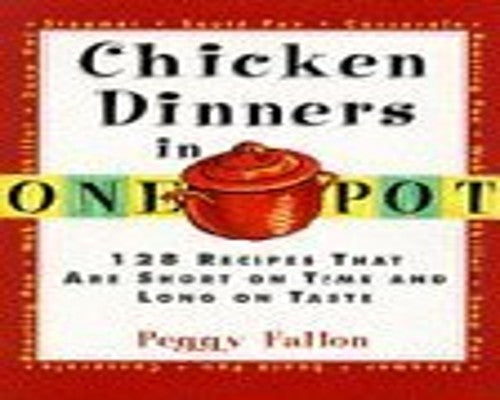 One Pot Chicken Dinners