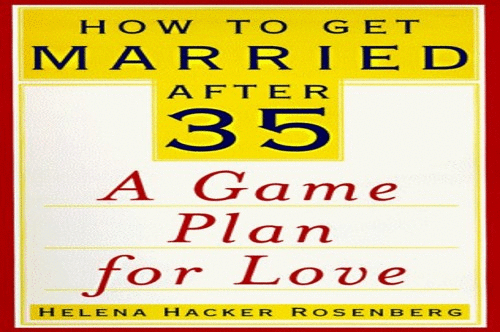 How to Get Married After 35