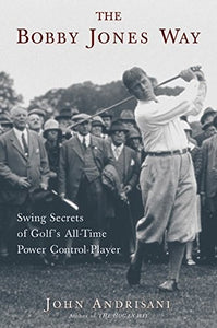 The Bobby Jones Way 