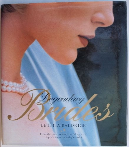 Legendary Brides