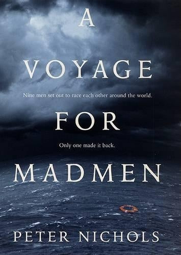 A Voyage for Madmen