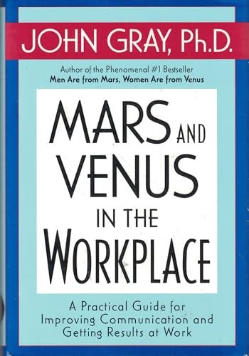 Mars and Venus in the Workplace