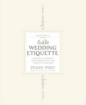 Emily Post Wedding Etiquette