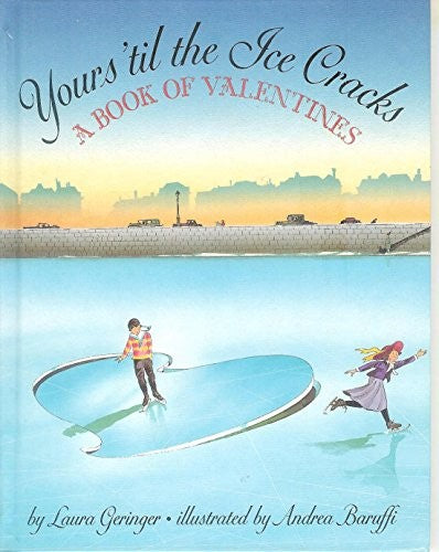 Yours 'Til the Ice Cracks