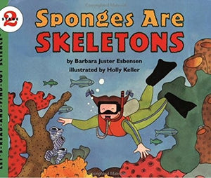 Sponges Are Skeletons