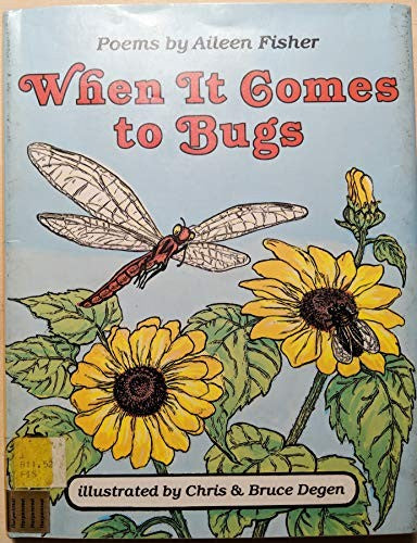 When It Comes to Bugs