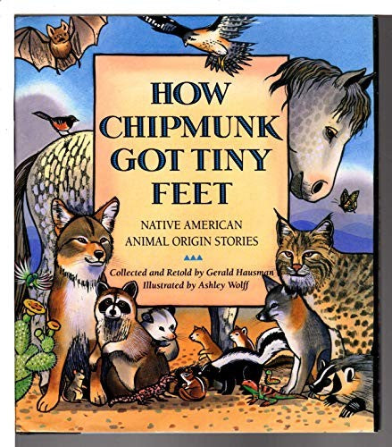 How Chipmunk Got Tiny Feet