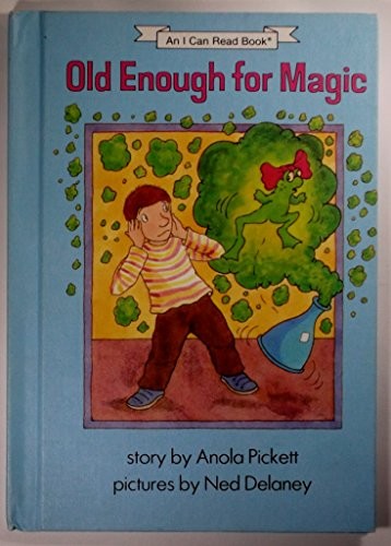 Old Enough for Magic