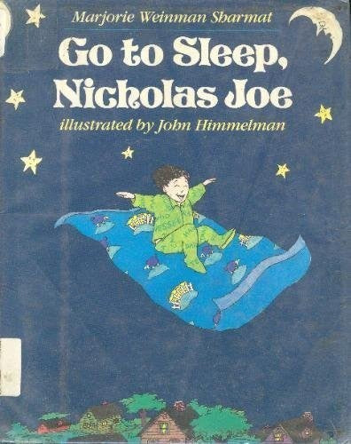 Go to Sleep, Nicholas Joe