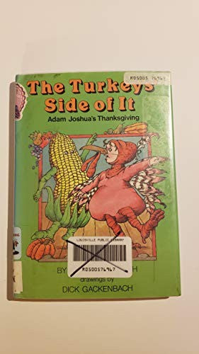 The Turkeys' Side of It