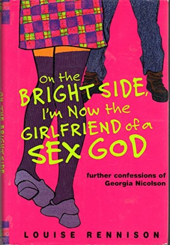 On the Bright Side, I'm Now the Girlfriend of a Sex God