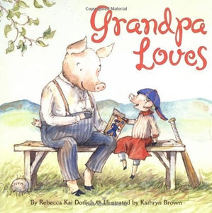 Grandpa Loves 