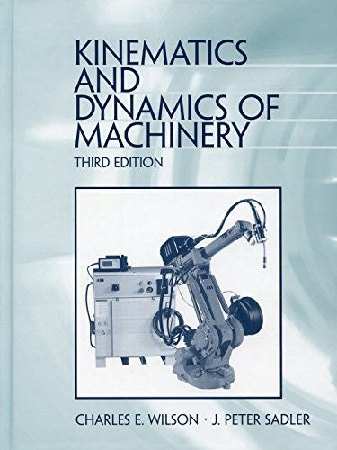 Kinematics and Dynamics of Machinery