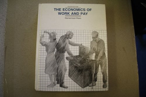 The Economics of Work and Pay