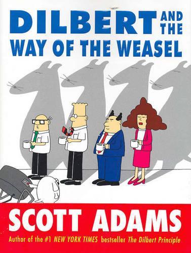 Dilbert and the Way of the Weasel